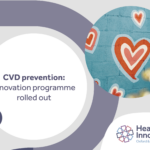 CVD prevention: Innovation programme rolled out. Includes circular cartoon image of hearts